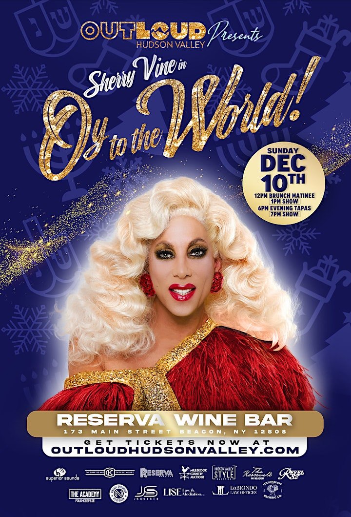 Celebrating the Holidays in the Hudson Valley: A Guide to Oy to the World! – Drag Show – Presented by Out Loud Hudson Valley